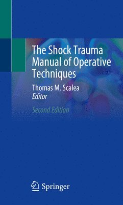 bokomslag The Shock Trauma Manual of Operative Techniques