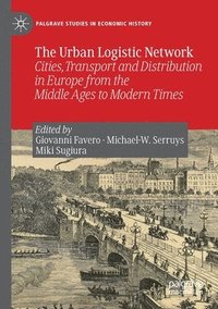 bokomslag The Urban Logistic Network