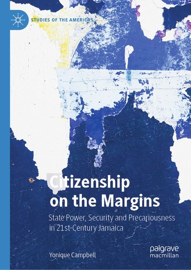 Yonique Campbell - Citizenship on the Margins, Inbunden