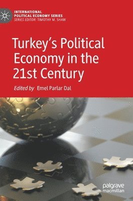 bokomslag Turkey's Political Economy in the 21st Century