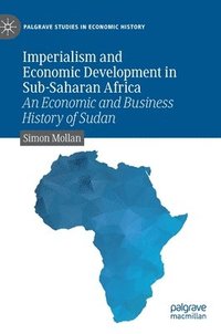 bokomslag Imperialism and Economic Development in Sub-Saharan Africa