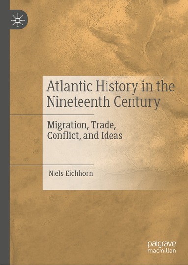 bokomslag Atlantic History in the Nineteenth Century