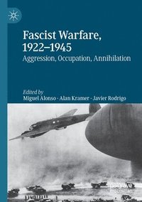 bokomslag Fascist Warfare, 1922-1945