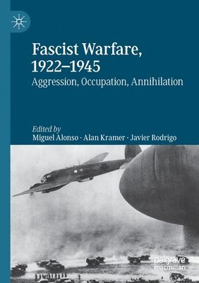 Fascist Warfare, 1922-1945 1