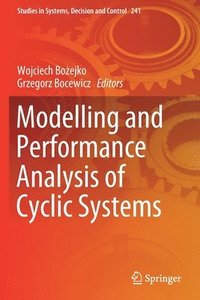bokomslag Modelling and Performance Analysis of Cyclic Systems