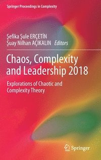 bokomslag Chaos, Complexity and Leadership 2018