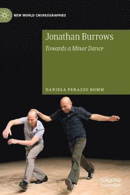 Daniela Perazzo Domm - Jonathan Burrows, Inbunden