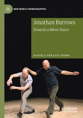Daniela Perazzo Domm - Jonathan Burrows, Häftad