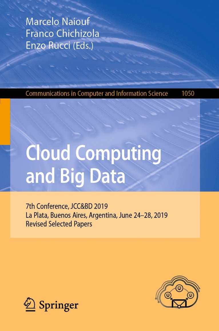 Marcelo Naiouf, Franco Chichizola, Enzo Rucci - Cloud Computing and Big Data, Häftad