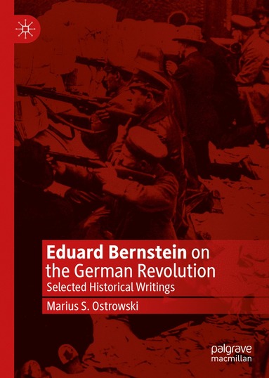 bokomslag Eduard Bernstein on the German Revolution