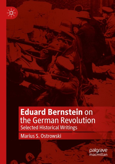 bokomslag Eduard Bernstein on the German Revolution