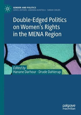 bokomslag Double-Edged Politics on Women's Rights in the MENA Region