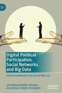 bokomslag Digital Political Participation, Social Networks and Big Data