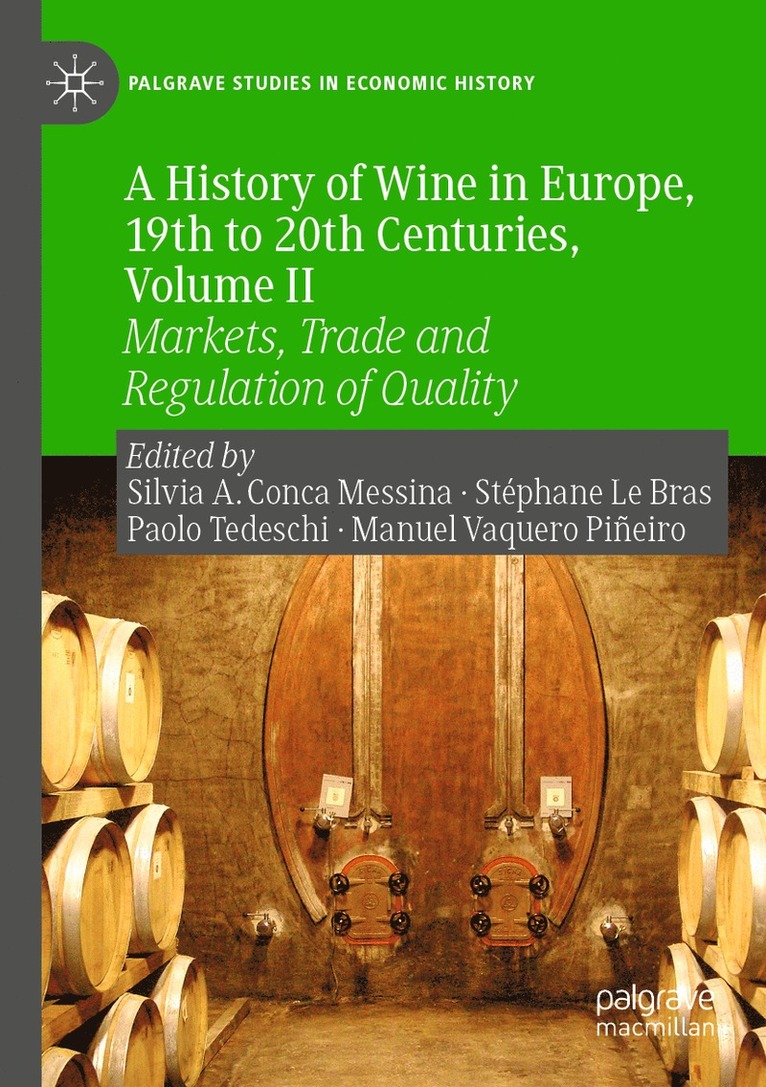 A History of Wine in Europe, 19th to 20th Centuries, Volume II 1