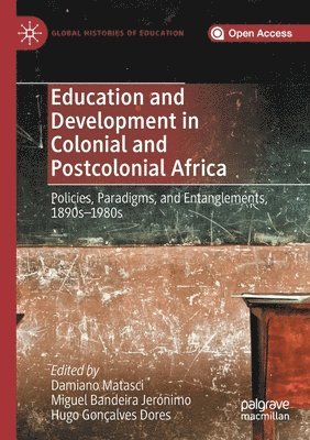 bokomslag Education and Development in Colonial and Postcolonial Africa