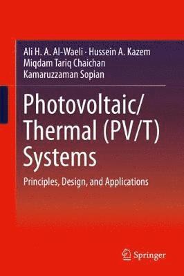 bokomslag Photovoltaic/Thermal (PV/T) Systems