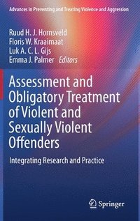 bokomslag Assessment and Obligatory Treatment of Violent and Sexually Violent Offenders