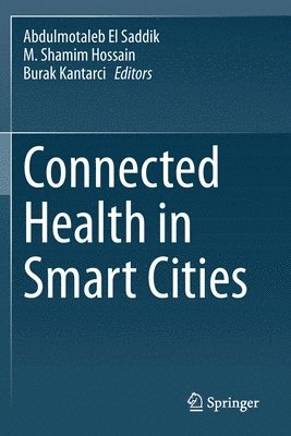 Connected Health in Smart Cities 1