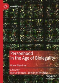bokomslag Personhood in the Age of Biolegality