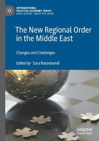 bokomslag The New Regional Order in the Middle East