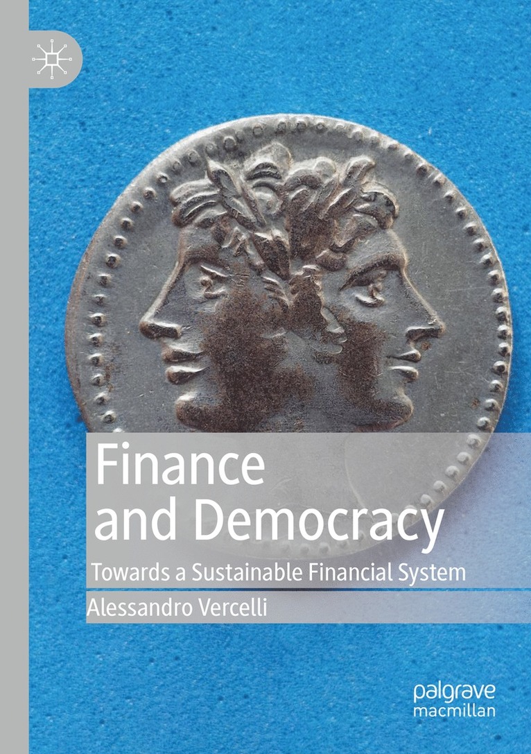 Alessandro Vercelli - Finance and Democracy, Häftad