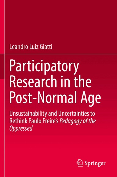 Leandro Luiz Giatti - Participatory Research in the Post-Normal Age, Häftad