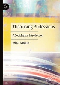 bokomslag Theorising Professions