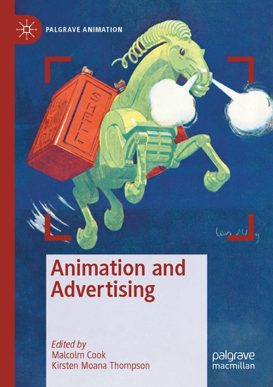 Malcolm Cook, Kirsten Moana Thompson - Animation and Advertising, Häftad