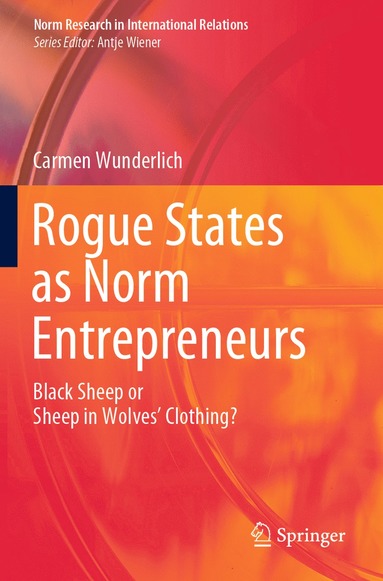 bokomslag Rogue States as Norm Entrepreneurs