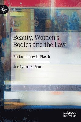 bokomslag Beauty, Women's Bodies and the Law