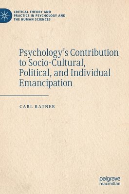 bokomslag Psychologys Contribution to Socio-Cultural, Political, and Individual Emancipation
