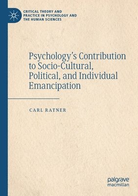 bokomslag Psychology's Contribution to Socio-Cultural, Political, and Individual Emancipation