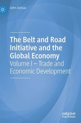 bokomslag The Belt and Road Initiative and the Global Economy