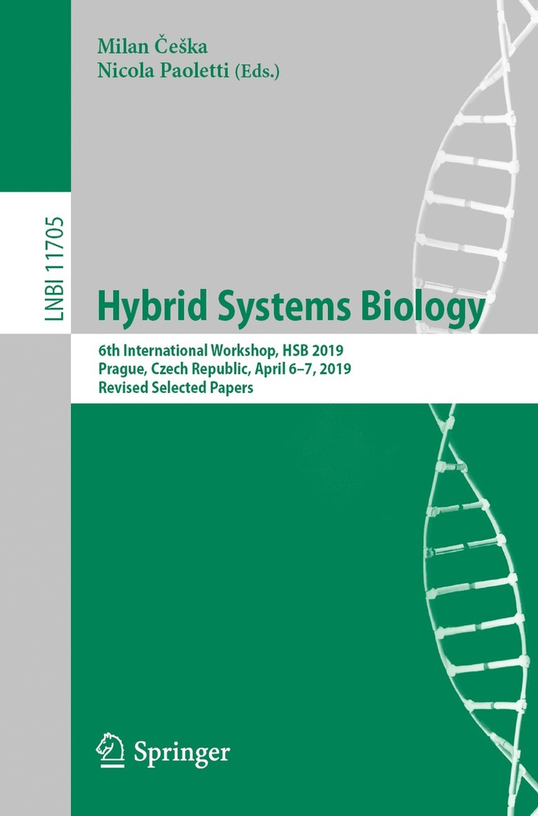 Milan Češka, Nicola Paoletti, Milan Ceska, Milan &#268;eska, Milan Ceka - Hybrid Systems Biology, Häftad