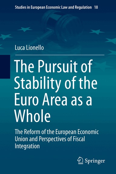 Luca Lionello - Pursuit of Stability of the Euro Area as a Whole, Inbunden