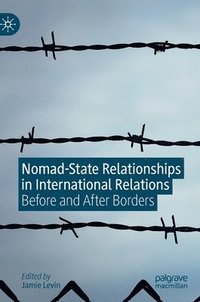 bokomslag Nomad-State Relationships in International Relations