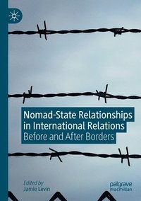bokomslag Nomad-State Relationships in International Relations