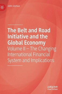 bokomslag The Belt and Road Initiative and the Global Economy