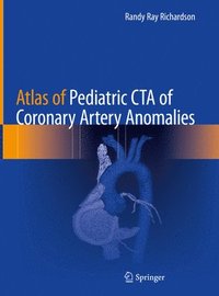 bokomslag Atlas of Pediatric CTA of Coronary Artery Anomalies