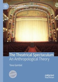 bokomslag The Theatrical Spectaculum
