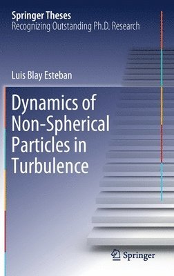 bokomslag Dynamics of Non-Spherical Particles in Turbulence