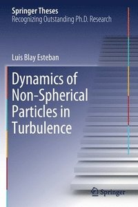 bokomslag Dynamics of Non-Spherical Particles in Turbulence