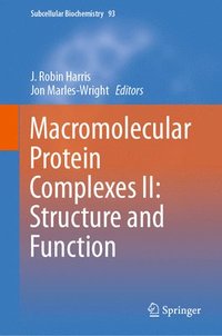 bokomslag Macromolecular Protein Complexes II: Structure and Function