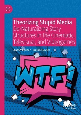 Theorizing Stupid Media 1