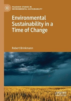 bokomslag Environmental Sustainability in a Time of Change