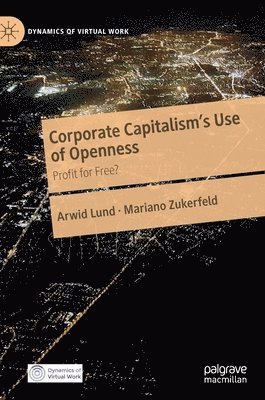 bokomslag Corporate Capitalism's Use of Openness