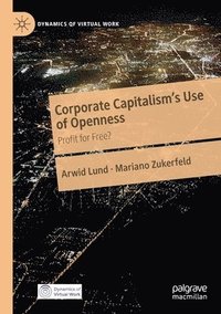 bokomslag Corporate Capitalism's Use of Openness