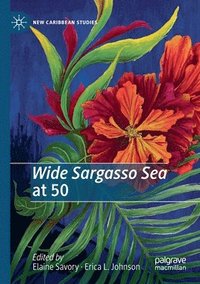 bokomslag Wide Sargasso Sea at 50