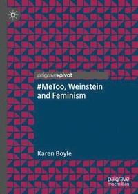 bokomslag #MeToo, Weinstein and Feminism