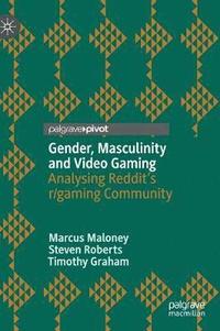 bokomslag Gender, Masculinity and Video Gaming